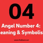 Angel Number 4: Meaning & Symbolism