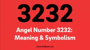 Significance & Meaning Of Angel Number 3232